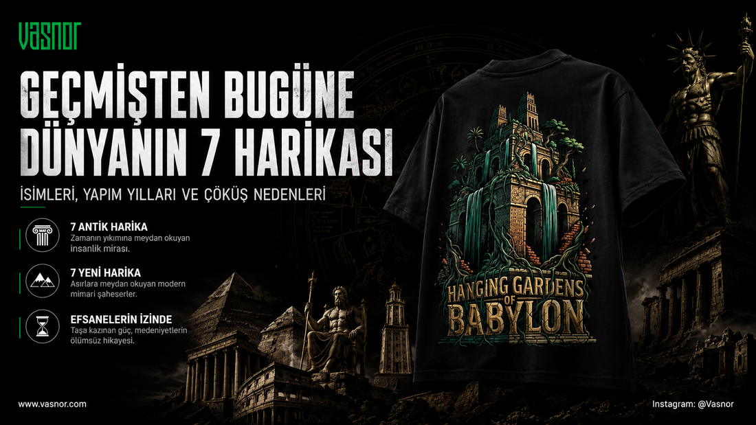 Geçmişten Bugüne Dünyanın 7 Harikası İsimleri Yapım Yılları ve Çöküş Nedenleri