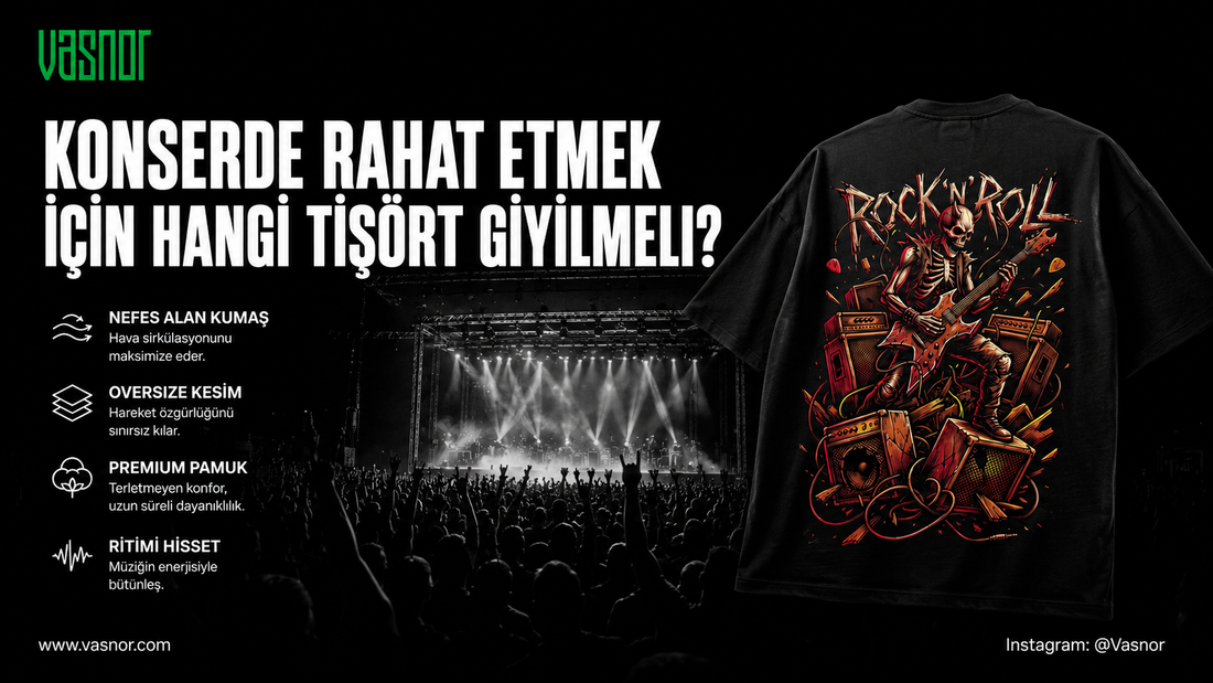 Konserde Rahat Etmek İçin Hangi Tişört Giyilmeli?